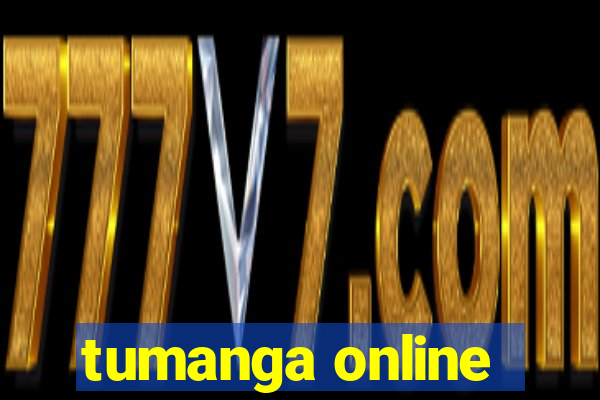 tumanga online